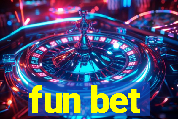 fun bet